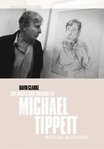 Cover of The Music and Thought of Michael Tippett