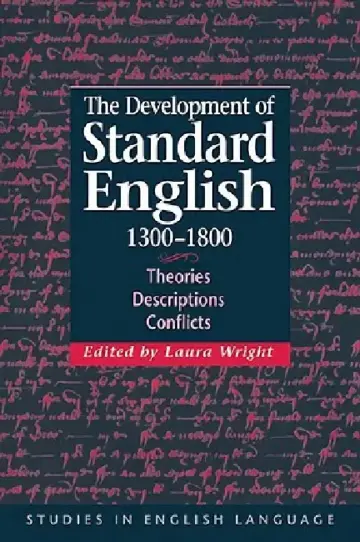 Cover of The Development of Standard English, 1300 1800