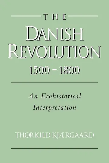 Cover of The Danish Revolution, 1500–1800