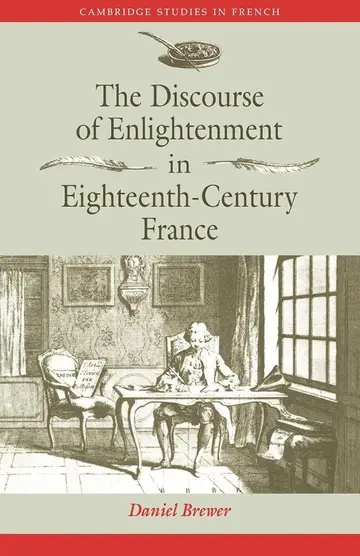 Cover of The Discourse of Enlightenment in Eighteenth-Century France