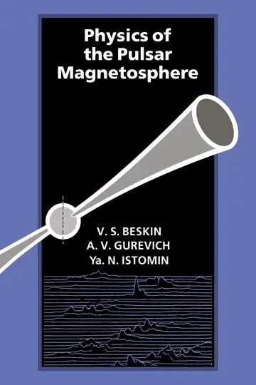 Cover of Physics of the Pulsar Magnetosphere