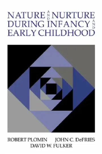 Cover of Nature and Nurture During Infancy and Early Childhood