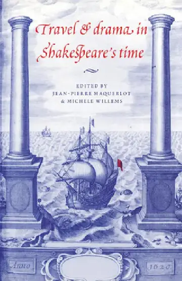 Cover of Travel and Drama in Shakespeare's Time