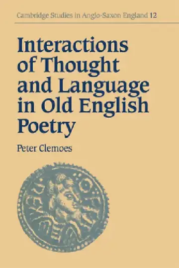 Cover of Interactions of Thought and Language in Old English Poetry
