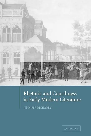 Cover of Rhetoric and Courtliness in Early Modern Literature