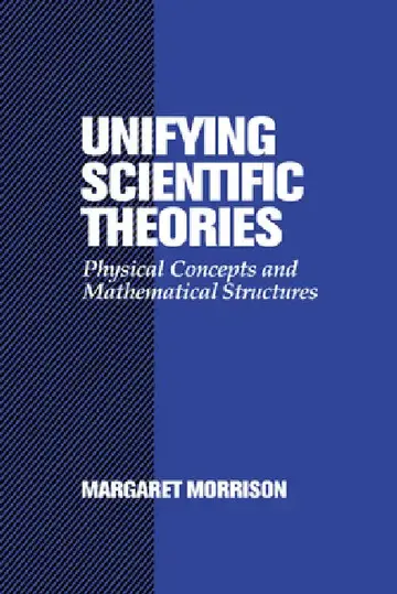 Cover of Unifying Scientific Theories