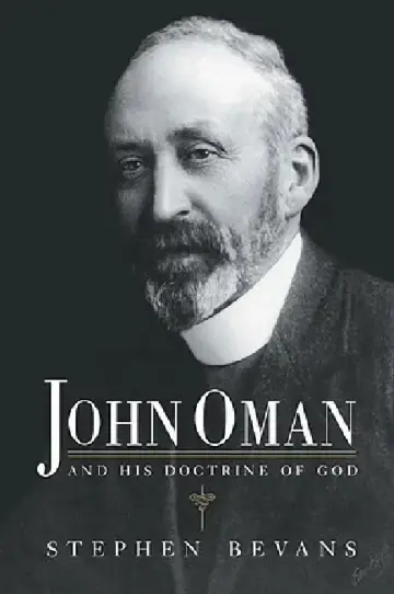 Cover of John Oman and His Doctrine of God