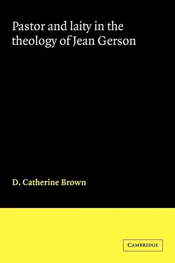 Cover of Pastor and Laity in the Theology of Jean Gerson