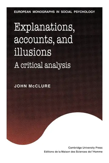 Cover of Explanations, Accounts, and Illusions