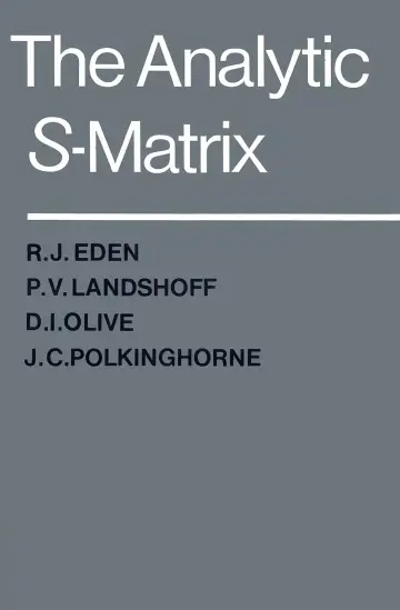 Cover of The Analytic S-Matrix