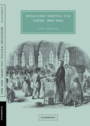 Cover of Missionary Writing and Empire, 1800–1860
