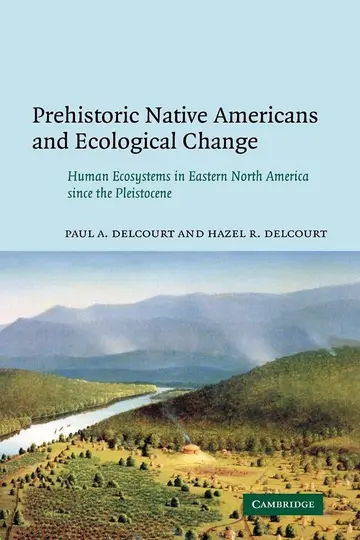 Cover of Prehistoric Native Americans and Ecological Change