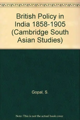 Cover of British Policy in India 1858-1905