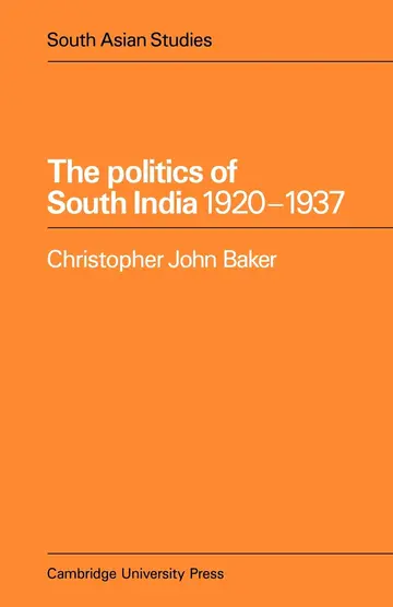 Cover of The Politics of South India 1920–1937