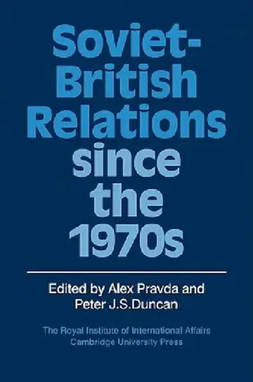 Cover of Soviet-British Relations Since the 1970s
