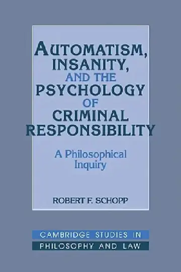 Cover of Automatism, Insanity, and the Psychology of Criminal Responsibility