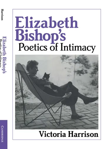 Cover of Elizabeth Bishop's Poetics of Intimacy