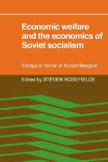 Cover of Economic Welfare and the Economics of Soviet Socialism