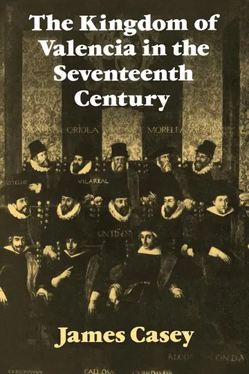 Cover of The Kingdom of Valencia in the Seventeenth Century