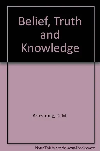Cover of Belief, Truth and Knowledge