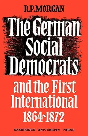 Cover of The German Social Democrats and the First International
