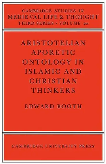 Cover of Aristotelian Aporetic Ontology in Islamic and Christian Thinkers