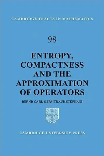 Cover of Entropy, Compactness and the Approximation of Operators