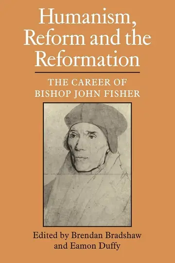 Cover of Humanism, Reform and the Reformation