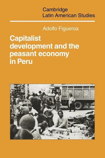 Cover of Capitalist Development and the Peasant Economy in Peru