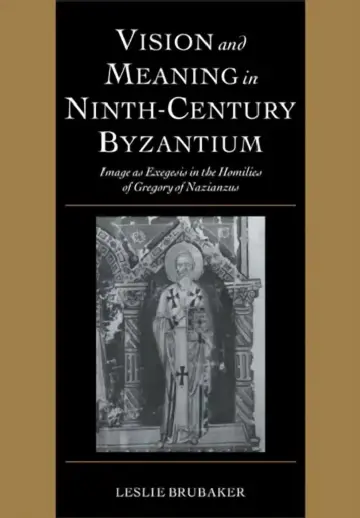 Cover of Vision and Meaning in Ninth-Century Byzantium