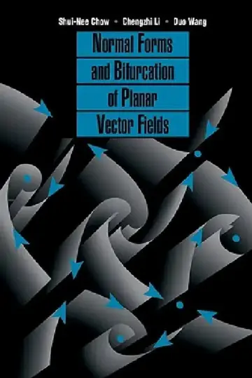 Cover of Normal Forms and Bifurcation of Planar Vector Fields