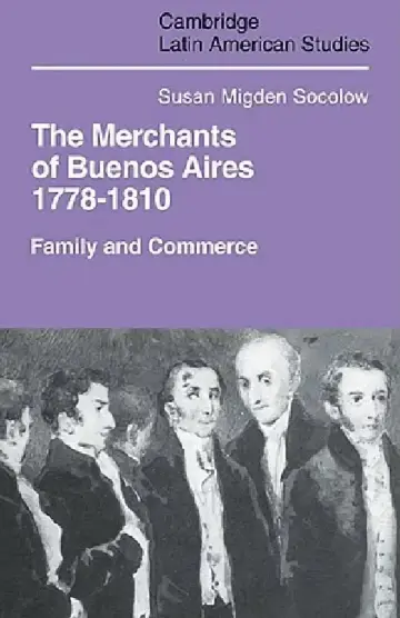 Cover of Merchants of Buenos Aires 1778 1810
