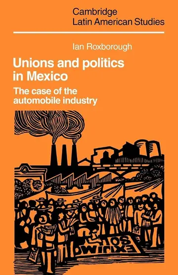 Cover of Unions and Politics in Mexico