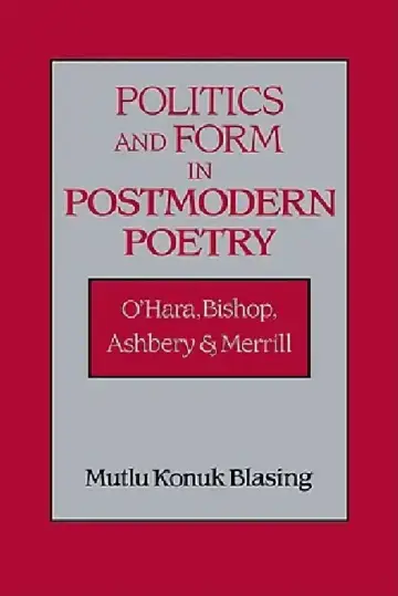 Cover of Politics and Form in Postmodern Poetry