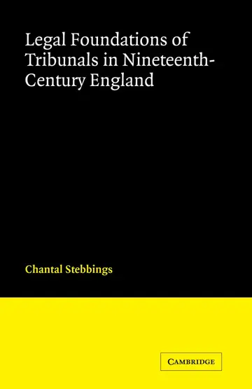 Cover of Legal Foundations of Tribunals in Nineteenth Century England