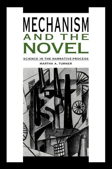Cover of Mechanism and the Novel