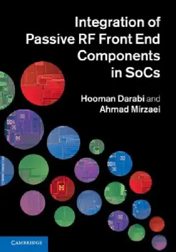 Cover of Integration of Passive RF Front End Components in Socs