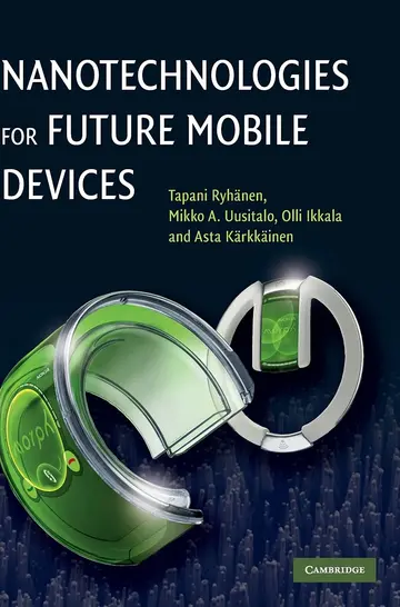 Cover of Nanotechnologies for Future Mobile Devices