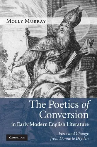 Cover of The Poetics of Conversion in Early Modern English Literature