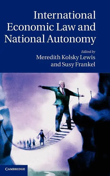 Cover of International Economic Law and National Autonomy