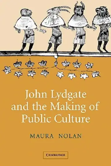 Cover of John Lydgate and the Making of Public Culture