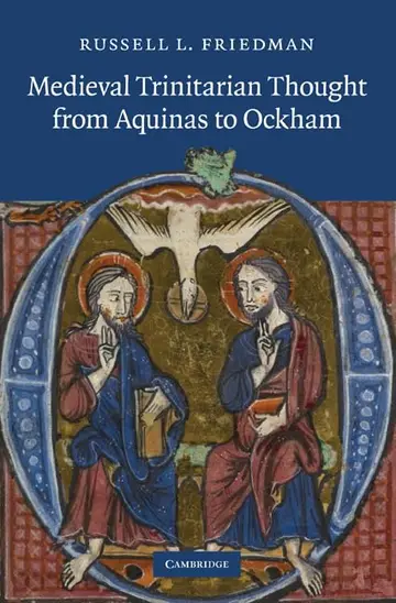 Cover of Medieval Trinitarian Thought from Aquinas to Ockham