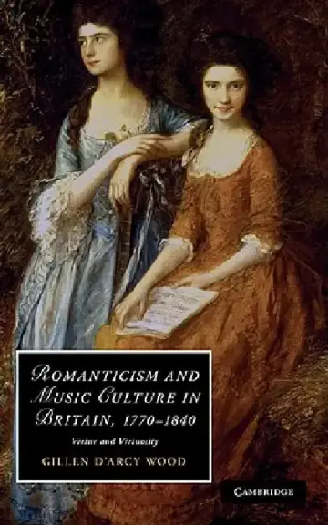 Cover of Romanticism and Music Culture in Britain, 1770-1840