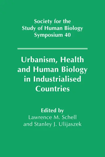 Cover of Urbanism, Health and Human Biology in Industrialised Countries