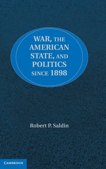 Cover of War,The American State and Politics Since 1898