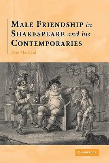 Cover of Male Friendship in Shakespeare and His Contemporaries