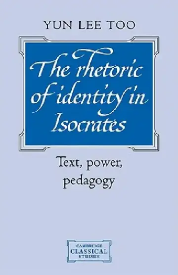 Cover of The Rhetoric of Identity in Isocrates