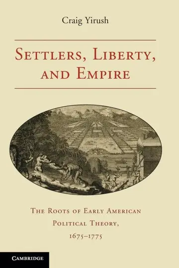 Cover of Settlers, Liberty and Empire