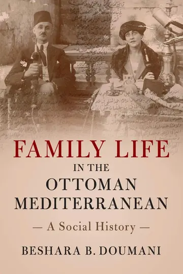 Cover of Family Life in the Ottoman Mediterranean