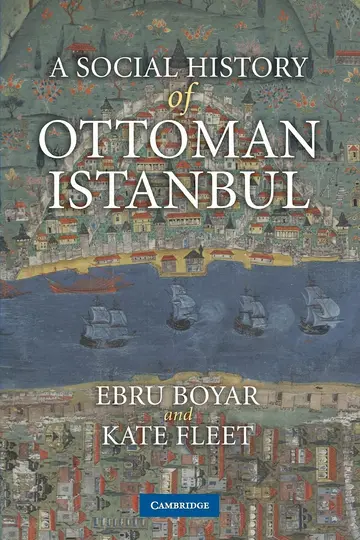 Cover of A Social History of Ottoman Istanbul